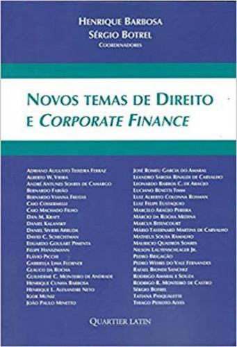 Novos Temas De Direito E Corporate Finance, De Botrel, Henrique Barbosa Sérgio. Editora Quartier Latin ***, Capa Mole Em Português