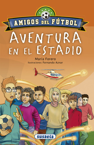 Libro Aventura En El Estadio - Forero Calderã³n, Marã­a