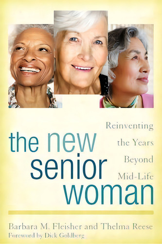 The New Senior Woman, De Barbara M. Fleisher. Editorial Rowman Littlefield, Tapa Blanda En Inglés