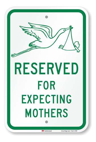 Smartsign Letrero Metal  Reserved For Expecting Mothers  18