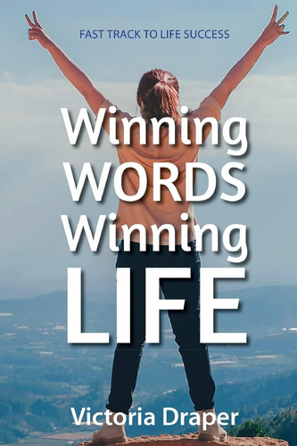 Libro En Inglés: Winning Words, Winning Life: Fast Track To