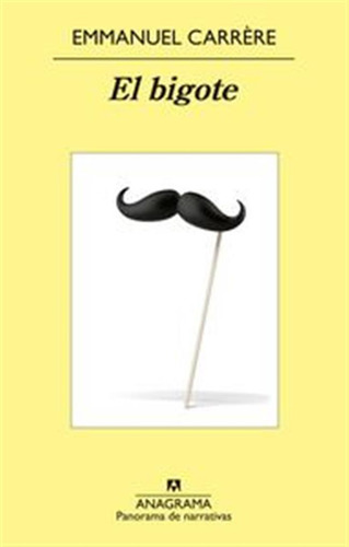 Bigote,el - Carrere,emmanuel