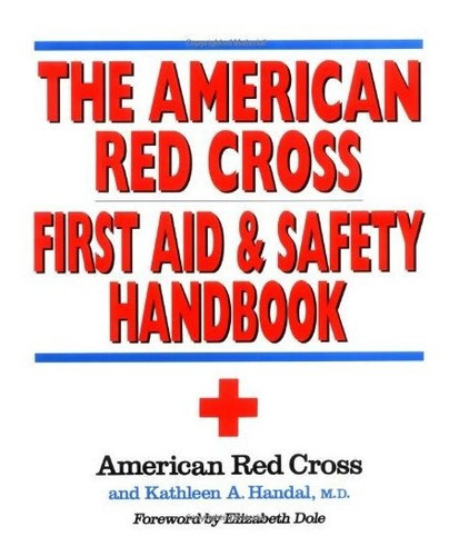 Book : The American Red Cross First Aid And Safety Handbook