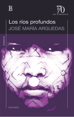 Rios Profundos,los - Arguedas,jose Maria