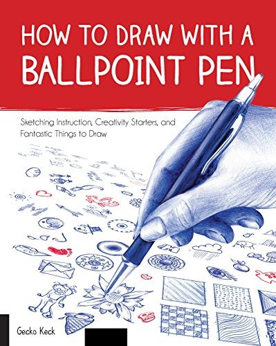 How To Draw With A Ballpoint Pen Sketching Instruction, Crea