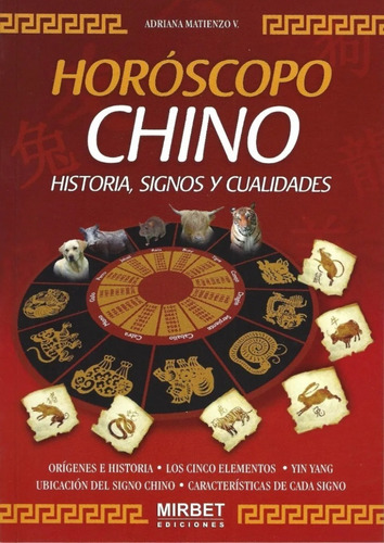 Horóscopo Chino: Historia, Signos Y Cualidades