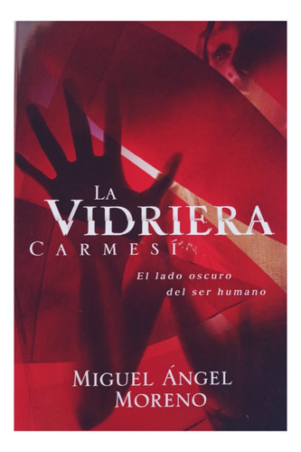 La Vidriera Carmesí