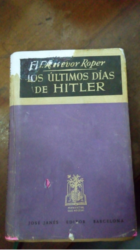 Libro Los Últimos Días De Hitler         Trevor Roper