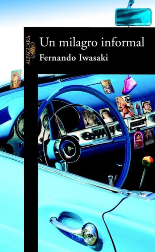 Un Milagro Informal - Iwasaki Cauti, Fernando  - *