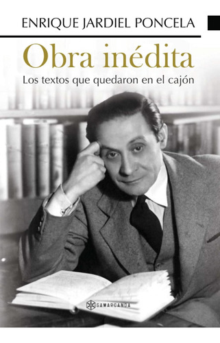 Libro: Obra Inédita: Los Textos Que Quedaron Cajón (spa