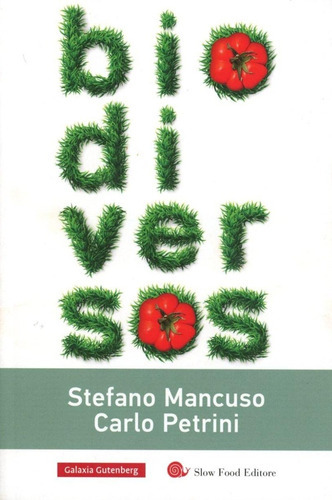 Biodiversos., De Stefano Mancuso. Editorial Galaxia Gutenberg, Tapa Blanda En Español, 2016