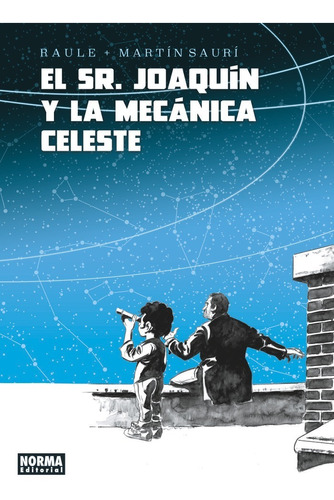 Libro El Seã¿or Joaquin Y La Mecanica Celeste