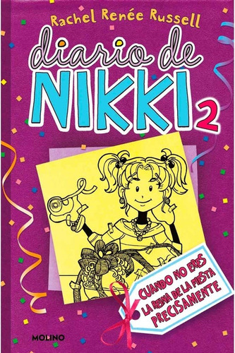 Diario De Nikki 2. Cuando No Eres La Rei - Rachel Reneé Russ