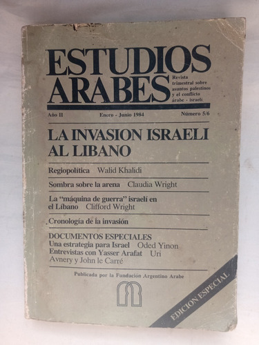 La Invasion Israeli Al Libano Estudios Arabes Fundacion