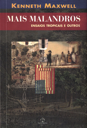 Mais Malandros, De Kenneth Maxwell. Editora Paz & Terra, Capa Mole Em Português