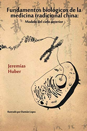 Libro: Fundamentos Biológicos De La Medicina Tradicional Chi
