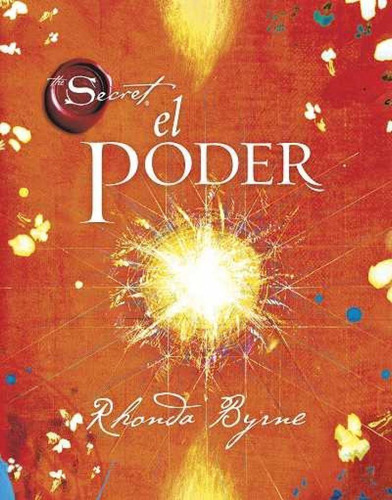 Libro: El Poder. Byrne, Rhonda. Urano Editorial