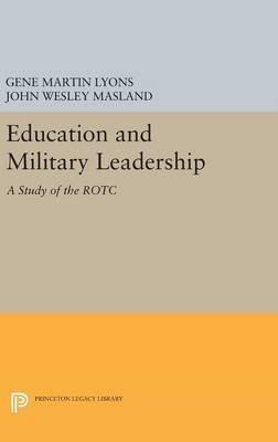 Libro Education And Military Leadership. A Study Of The R...