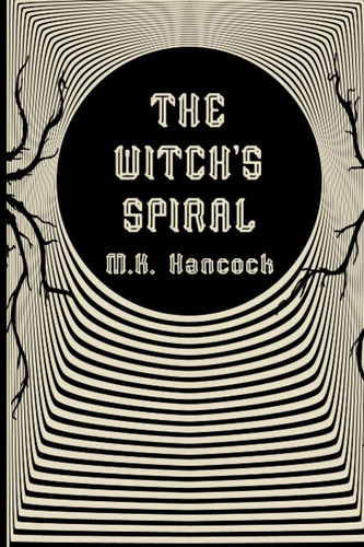 Libro La Espiral De La Bruja - M.k Hancock-inglés