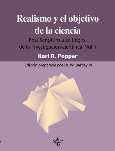 Realismo Y El Objetivo De La Ciencia Karl Popper Tecnos