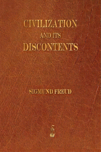 Civilization And Its Discontents, De Sigmund, Freud. Editorial Merchant Books, Tapa Blanda En Inglés