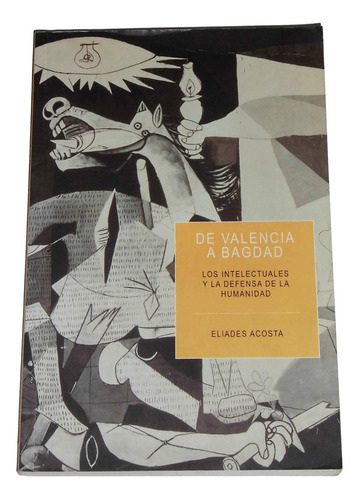 De Valencia A Bagdad / Eliades Acosta