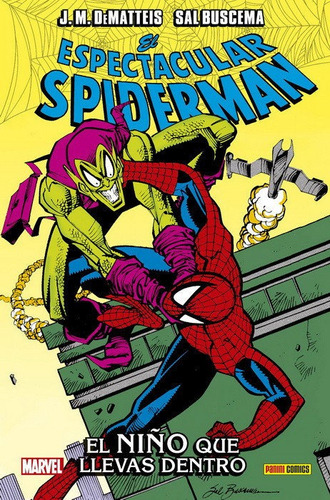 Espectacular Spiderman,el - Sal Buscema, J. M. Dematteis
