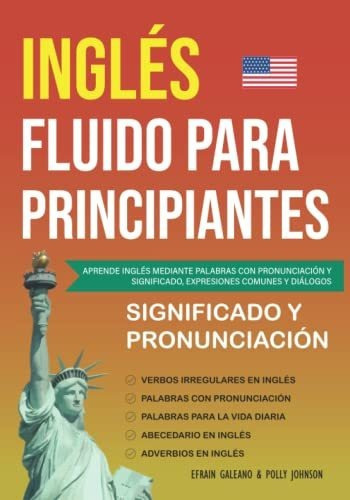 Libro : Ingles Fluido Para Principiantes Aprende Ingles... 