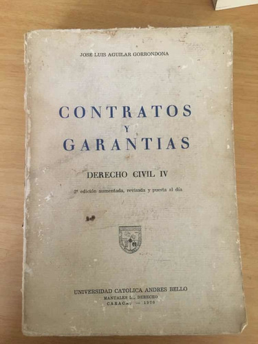 Contratos Y Garantías De Aguilar Gorrondona