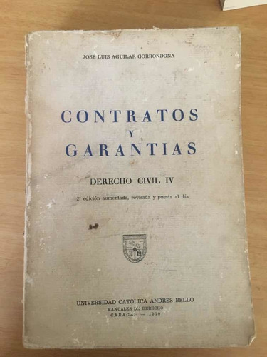 Contratos Y Garantías De Aguilar Gorrondona (Usado)