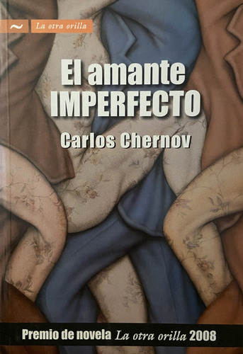El Amante Imperfecto, Carlos Chernov (Reacondicionado)