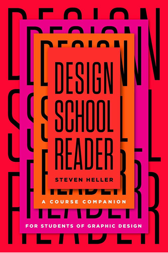 Libro: Design School Reader: A Course Companion For Students