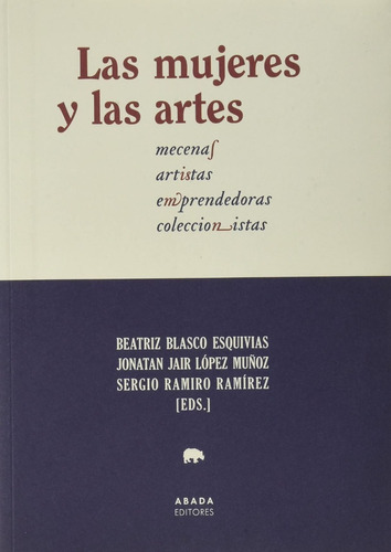 Las Mujeres Y Las Artes - Vv. Aa.  - *