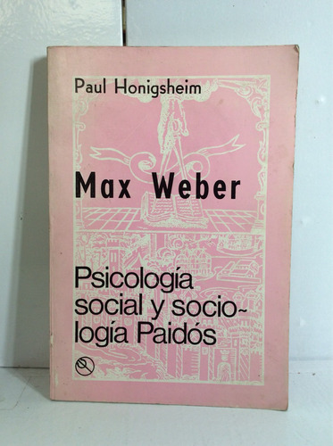 Max Weber Por Paul Honigsheim