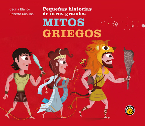 Pequeñas Historias De Otros Grandes Mitos Griegos