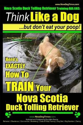 Libro Nova Scotia Duck Tolling Retriever Training Aaa Akc...