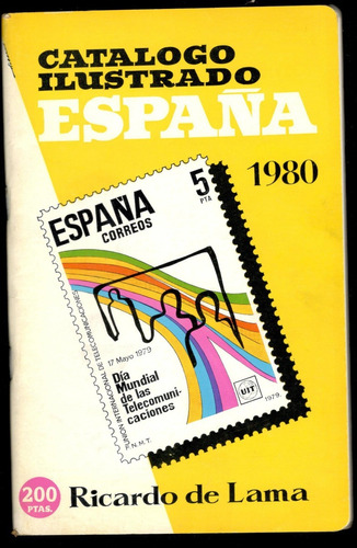Catalogo Ilustrado España 1980 - Ricardo De Lama