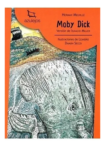 Moby Dick Azulejosn - Melville Hernan - Estra/lit - #l