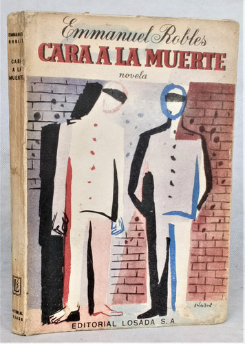 Cara A La Muerte Enmanuel Robles Vintage / N Losada Gne - E