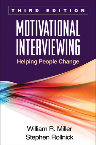 Motivational Interviewing: Helping People Change - Miller