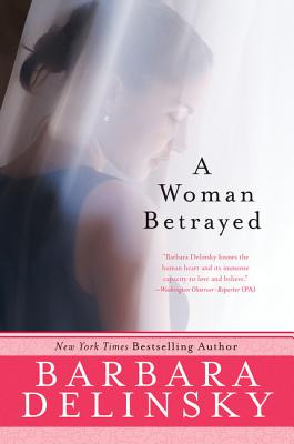 Libro A Woman Betrayed - Delinsky, Barbara