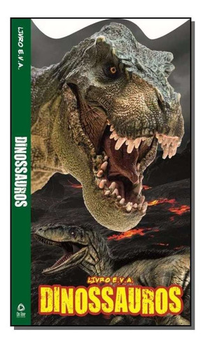 Dinossauros - Livro E.v.a.