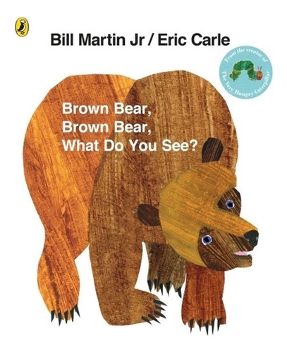 Brown Bear Brown Bear What Do You See? Eric Carle Penguin