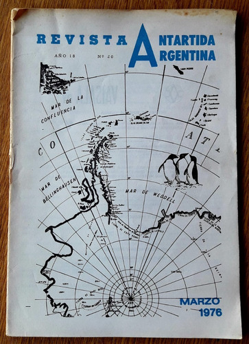 Antártida Argentina Revista De Divulgación Marzo 1976 Núm 20