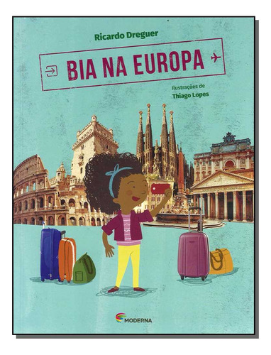 Libro Bia Na Europa 02ed De Dreguer Ricardo Moderna