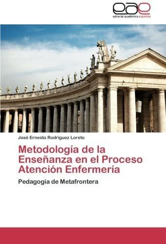 Libro: Metodología Enseñanza Proceso Atención En&..