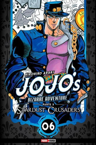 Jojo's Bizarre Adventure Stardust Crusaders N.6, De Hirohiko Araki. Serie Jojo's Bizarre Adventure, Vol. 6. Editorial Panini, Tapa Blanda En Español.