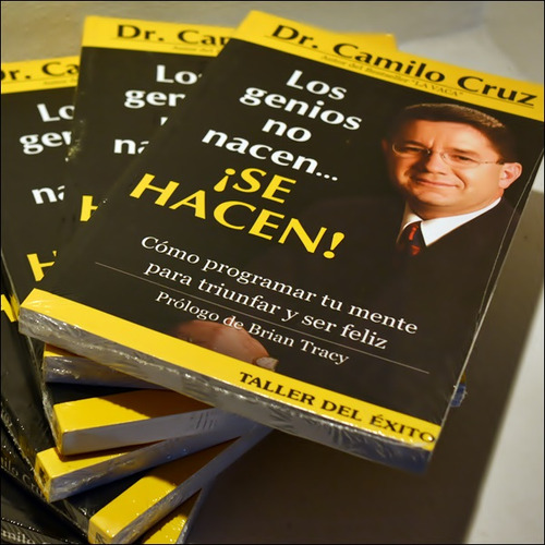 Libro  Los Genios No Nacen... Se Hacen!!  Dr. Camilo Cruz
