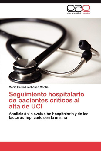 Libro: Seguimiento Hospitalario De Pacientes Críticos Al Alt