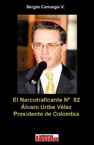 El Narcotraficante Numero 82 